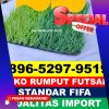 Supplier Rumput Sintetis Futsal Cawas.jpg